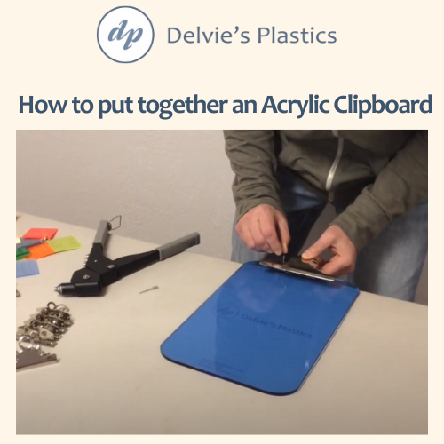 Putting Together an Acrylic Clipboard